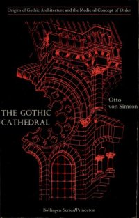 cover of the book The Gothic cathedral : origins of Gothic architecture and the medieval concept of order