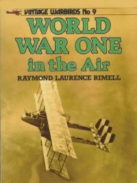 cover of the book World War One in the Air (Vintage Warbirds 9)