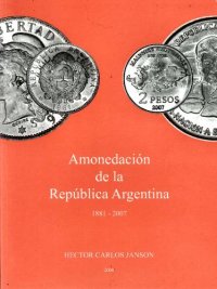 cover of the book Amonedacion de la Republica Argentina 1881-2007