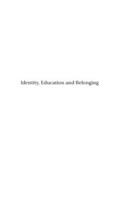 cover of the book Identity, education and belonging : Arab and Muslim youth in contemporary Australia