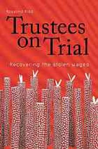 cover of the book Trustees on trial : recovering the stolen wages