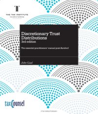 cover of the book Discretionary trust distributions : the essential practitioners’ manual post-Bamford