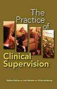 cover of the book The practice of clinical supervision