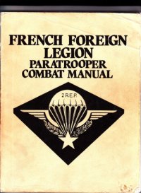 cover of the book French Foreign Legion paratrooper combat manual