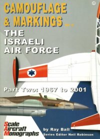 cover of the book The Israeli Air Force Part Two  1967-2001 (SAM Camouflage & Markings №4)