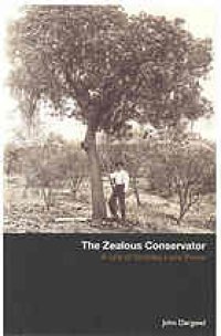 cover of the book The zealous conservator : a life of Charles Lane Poole