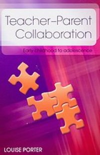 cover of the book Teacher-parent collaboration : early childhood to adolescence