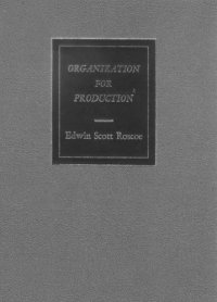 cover of the book Organization for production: an introduction to industrial management