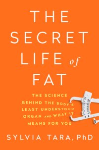 cover of the book The Secret Life of Fat