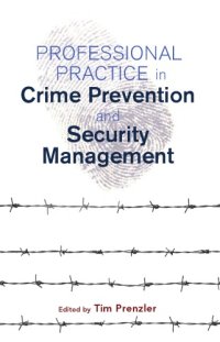 cover of the book Professional practice in crime prevention and security management