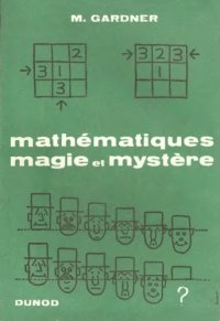 cover of the book Mathématiques, magie et mystère