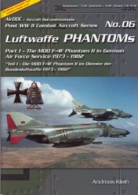 cover of the book Luftwaffe Phantoms (Part 1): The MDD F-4F Phantom II in German Air Force Service 1973-1982 (Post WW2 Combat Aircraft Series 06)