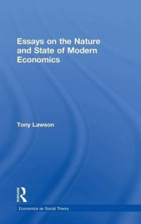 cover of the book Essays on: The Nature and State of Modern Economics