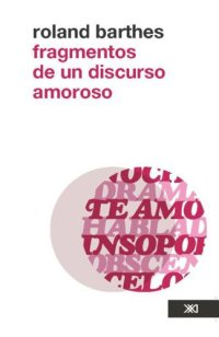 cover of the book Fragmentos de un discurso amoroso