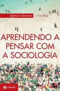 cover of the book Aprendendo a pensar com a sociologia