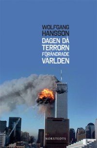 cover of the book Dagen då terrorn förändrade världen