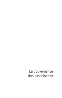 cover of the book La gouvernance des associations : economie, sociologie, gestion