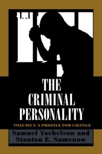 cover of the book The Criminal Personality: A Profile for Change