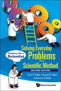 cover of the book Solving Everyday Problems with the Scientific Method: Thinking Like a Scientist