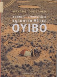 cover of the book Oyibo: 2 oameni, 1 motocicletă, 14 luni în Africa