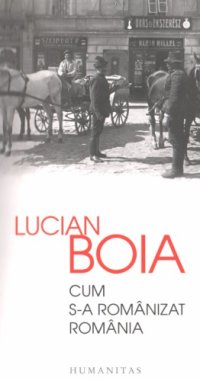 cover of the book Cum s-a romanizat Romania