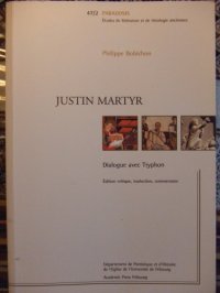 cover of the book Justin Martyr, Dialogue avec le Tryphon : edition critique