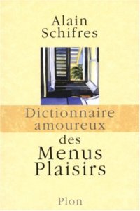 cover of the book Dictionnaire amoureux des menus plaisirs