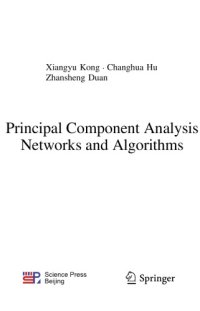 cover of the book Principal Component Analysis Networks & Algorithms