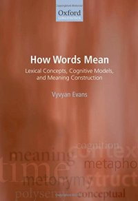 cover of the book How Words Mean: Lexical Concepts, Cognitive Models, and Meaning Construction