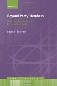 cover of the book Beyond Party Members: Changing Approaches to Partisan Mobilization