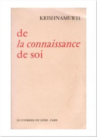 cover of the book De la connaissance de soi : Inde 1948-1950