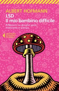 cover of the book LSD. Il mio bambino difficile