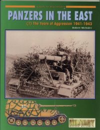 cover of the book Panzers in the East (1).  The Years of Aggression 1941-1943 (Concord 7015)