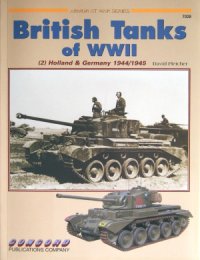 cover of the book British Tanks of WW II (2).  Holland & Germany 1944-1945 (Concord 7028)