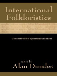 cover of the book International Folkloristics: Classic Contributions by the Founders of Folklore