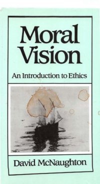 cover of the book Moral Vision: An Introduction to Ethics