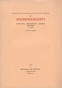 cover of the book Compte rendu des conférences et des questions et réponses : New York, Eddington, Ommen, Madras (traduit de l’anglais)