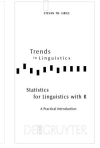 cover of the book Statistics for Linguistics with R: A Practical Introduction