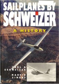 cover of the book Sailplanes by Schweizer.  A History