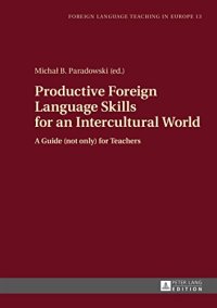 cover of the book Productive Foreign Language Skills for an Intercultural World: A Guide (not only) for Teachers