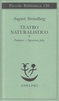 cover of the book Teatro naturalistico. Pedratori - Signorina Julie