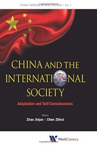 cover of the book China and the International Society : Adaptation and Self-Consciousness