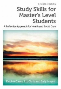 cover of the book Study Skills for Master’s Level Students, revised edition: A Reflective Approach for Health and Social Care