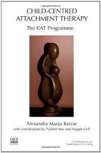 cover of the book Child-Centred Attachment Therapy: The CcAT Programme