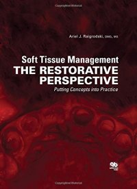 cover of the book Soft Tissue Management: The Restorative Perspective: Putting Concepts into Practice