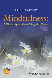 cover of the book Mindfulness: A Kindly Approach to Being with Cancer