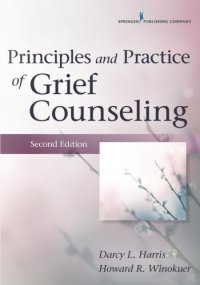 cover of the book Principles and Practice of Grief Counseling