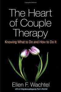 cover of the book The Heart of Couple Therapy: Knowing What to Do and How to Do It