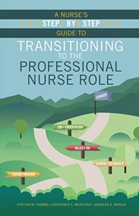 cover of the book A Nurse’s Step-by-step Guide to Transitioning to the Professional Nurse Role