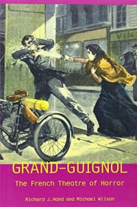 cover of the book Grand-Guignol: The French Theatre of Horror